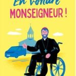 [Parution] En voiture Monseigneur !, de Erwan de Kermenguy