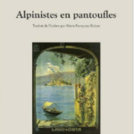 [À PARAÎTRE] Alpinistes en pantoufles, de Achille Giovanni Cagna (La Fosse aux Ours)